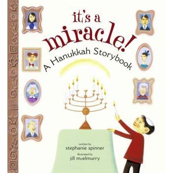 It's a Miracle!: A Hanukkah Storybook