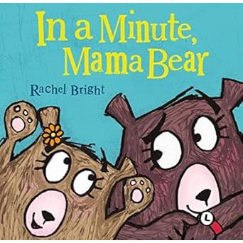 In a minute mama bear - Zinnias Gift Boutique