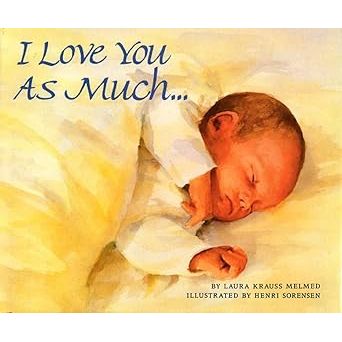 I Love You As Much... - Zinnias Gift Boutique