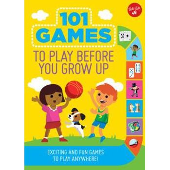 101 Games to Play Before You Grow Up: Exciting and Fun Games to Play Anywhere - Zinnias Gift Boutique
