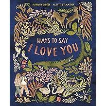 Ways to Say I Love You hardback - Zinnias Gift Boutique