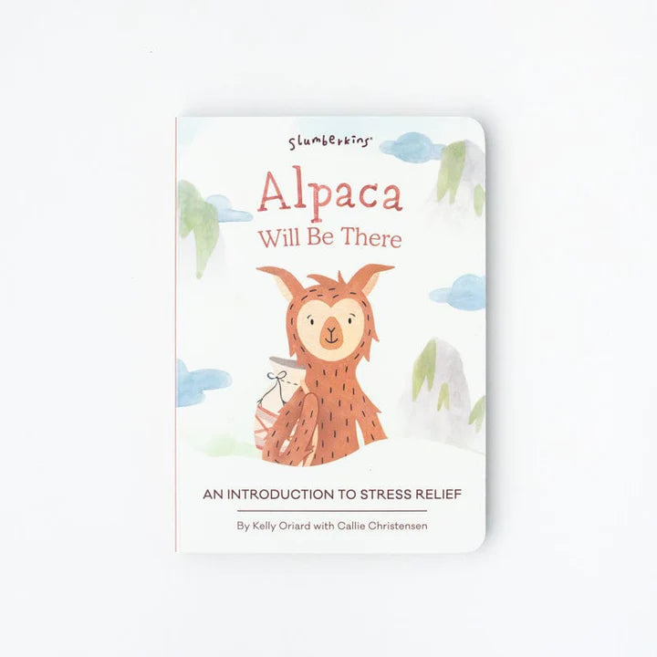 Alpaca Will Be There: An Introduction to Stress Relief (Snuggler &amp; Book) - Zinnias Gift Boutique