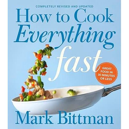 How To Cook Everything Fast Revised Edition: A Quick & Easy Cookbook - Zinnias Gift Boutique