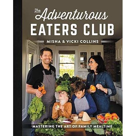The Adventurous Eaters Club: Mastering the Art of Family Mealtime - Zinnias Gift Boutique