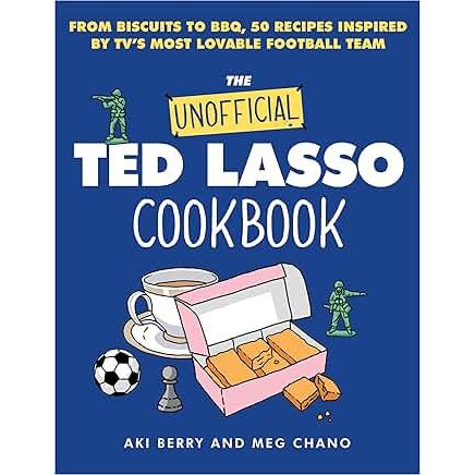 The UNOFFICIAL TED LASSO COOKBOOK - Zinnias Gift Boutique