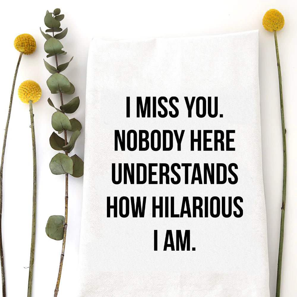 I Miss You Tea Towel - Zinnias Gift Boutique