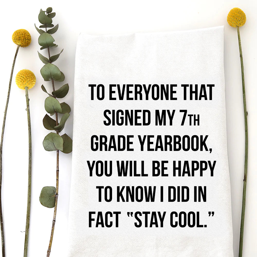 7th Grade Yearbook Tea Towel - Zinnias Gift Boutique