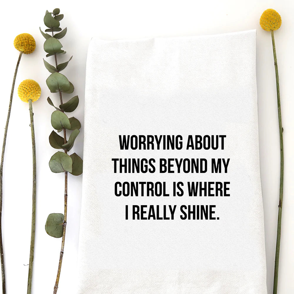 Worrying About Things Tea Towel - Zinnias Gift Boutique