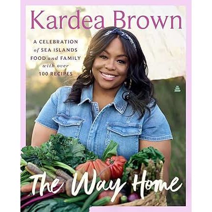 The Way Home: A Celebration of Sea Islands Food and Family with over 100 Recipes - Zinnias Gift Boutique