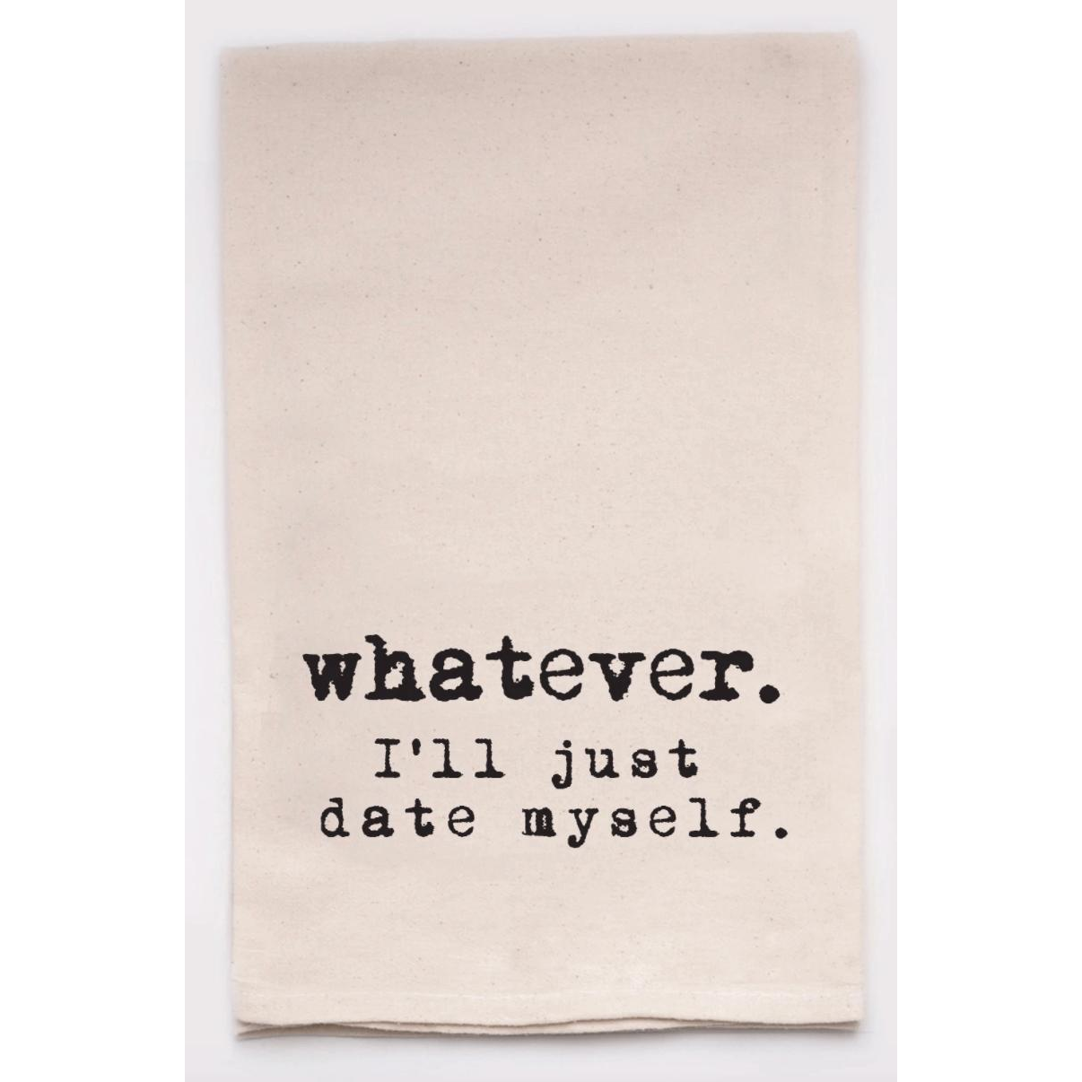 Whatever Tea Towel - Zinnias Gift Boutique