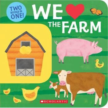 We Love the Farm: Two Books in One! - Zinnias Gift Boutique