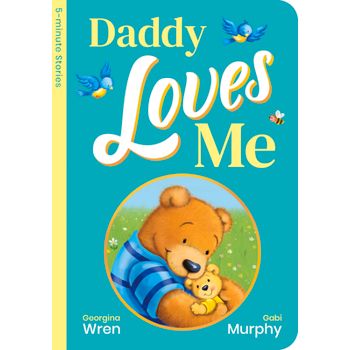 Daddy Loves Me - Zinnias Gift Boutique