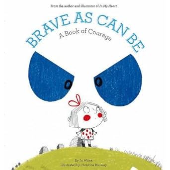 Brave As Can Be: A Book of Courage - Zinnias Gift Boutique