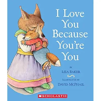 I Love You Because You're You - Zinnias Gift Boutique