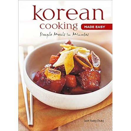 Korean Cooking Made Easy: Simple Meals in Minutes [Korean Cookbook, 56 Recpies] - Zinnias Gift Boutique