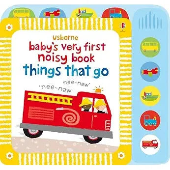 Things that go baby very first noisy book - Zinnias Gift Boutique