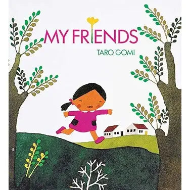 My Friends (Taro Gomi) - Zinnias Gift Boutique