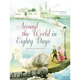 Around the World in Eighty Days by Jules Verne, Francesca Rossi - Zinnias Gift Boutique