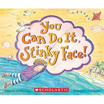 You Can Do It, Stinky Face! - Zinnias Gift Boutique