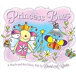 Princess Bugs: A Touch-and-Feel Fairy Tale (David Carter's Bugs) - Zinnias Gift Boutique