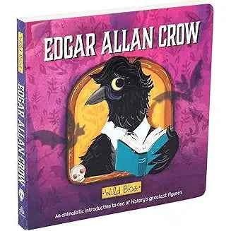 Wild Bios: edgar allan crow board book - Zinnias Gift Boutique
