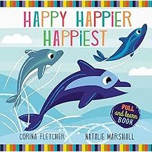 Happy happier happiest pull tab board book - Zinnias Gift Boutique