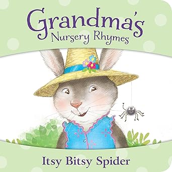 Itsy Bitsy Spider (Grandma's Nursery Rhymes) - Zinnias Gift Boutique