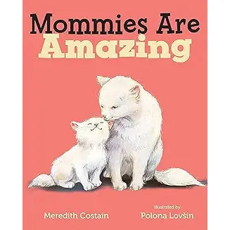 Mommies are amazing boardbook - Zinnias Gift Boutique