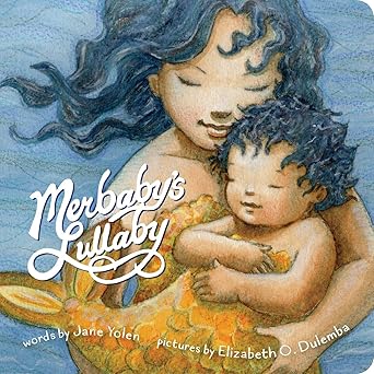Merbaby's Lullaby by Yolen/Dulemba - Zinnias Gift Boutique