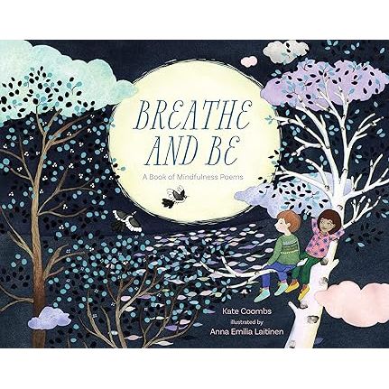Breathe and Be: A Book of Mindfulness Poems - Zinnias Gift Boutique