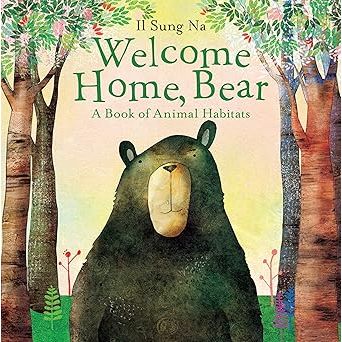 Welcome Home, Bear: A Book of Animal Habitats Hardcover - Zinnias Gift Boutique