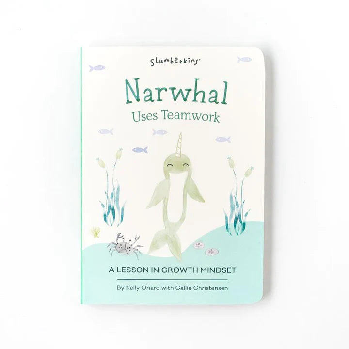 Narwhal Uses Teamwork: A Lesson in Growth Mindset (Book Only) - Zinnias Gift Boutique