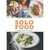 Solo Food: 72 recipes for you alone