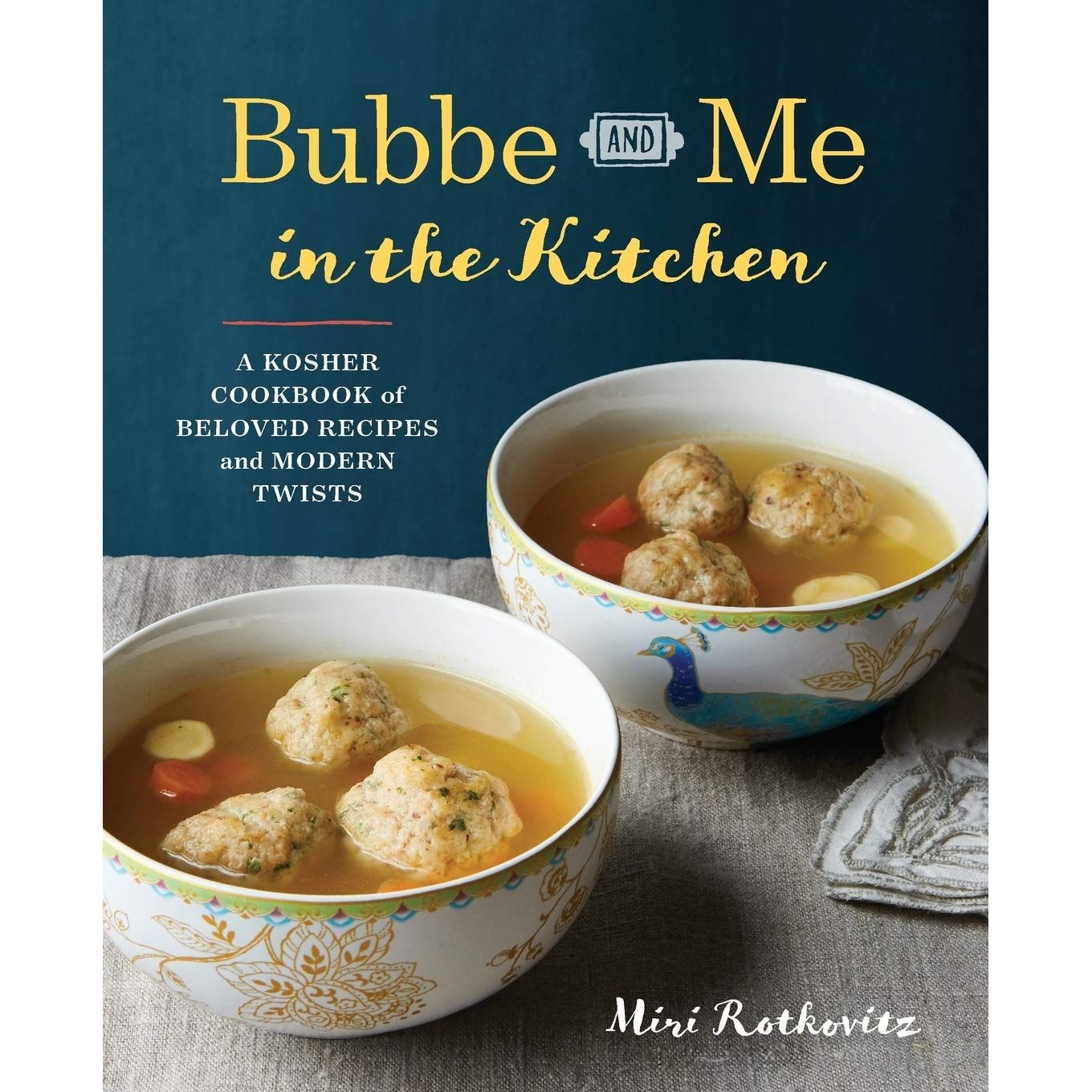 Bubbe and Me in the Kitchen: A Kosher Cookbook of Beloved Recipes and Modern Twists - Zinnias Gift Boutique