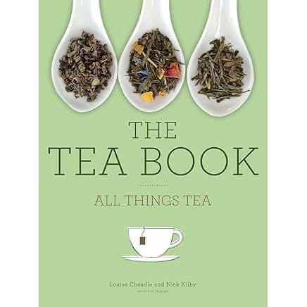 The Tea Book: All Things Tea