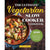 The Ultimate Vegetarian Slow Cooker Cookbook