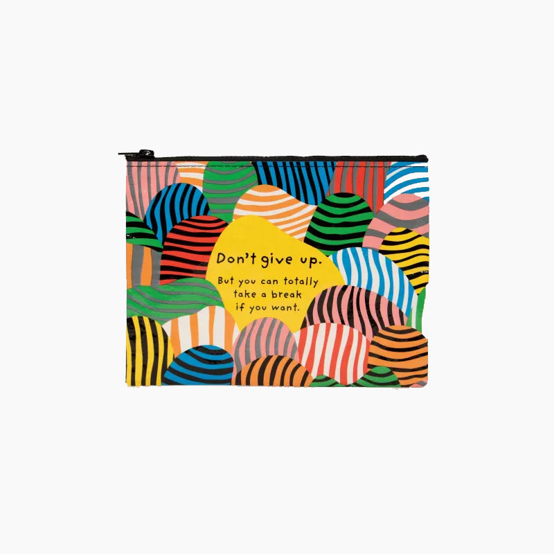 Don&#39;t Give Up Zipper Pouch - Zinnias Gift Boutique