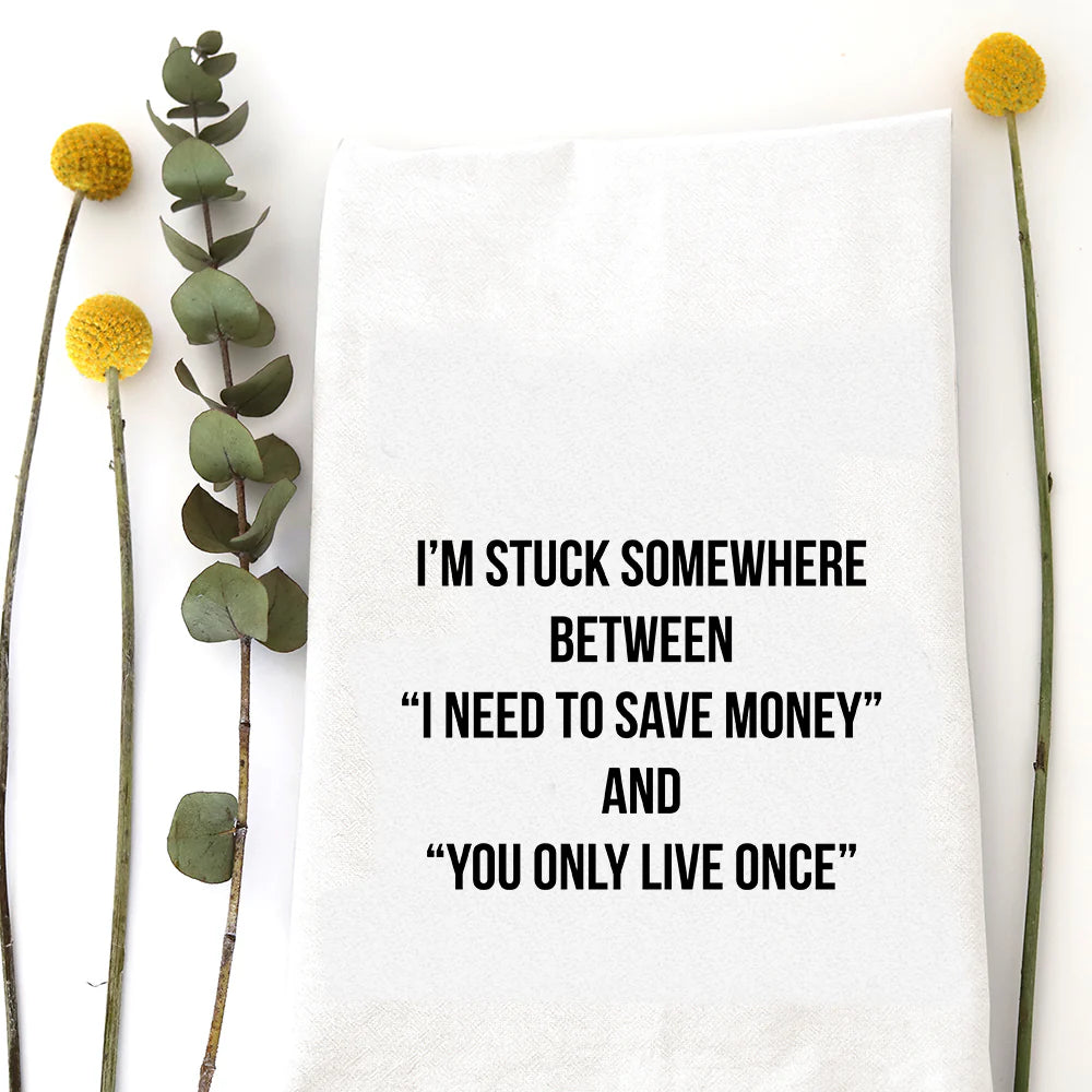 Stuck Somewhere Tea Towel - Zinnias Gift Boutique
