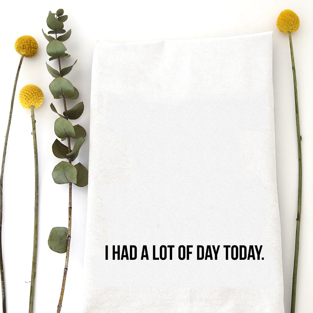 A Lot Of Day Tea Towel - Zinnias Gift Boutique