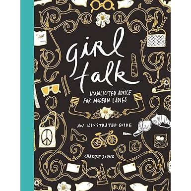 Cover image of the adult book "Girl Talk: Unsolicited Advice for Modern Ladies" by Book Publisher, featuring bold typography and vibrant colors.
