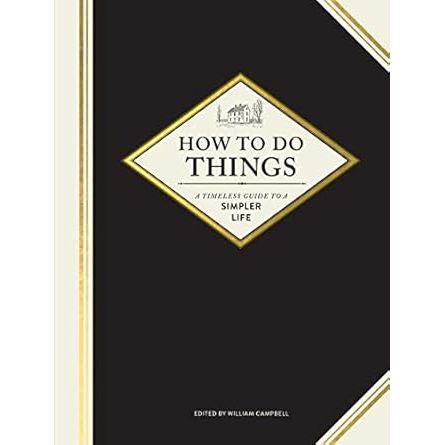 Cover image of "How to Do Things: A Timeless Guide to a Simpler Life" adult book by Book Publisher, featuring a minimalist design.