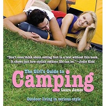 Book cover for "The Girl's Guide to Camping," an adult outdoor living book by Book Publisher, featuring camping and outdoor lifestyle themes.