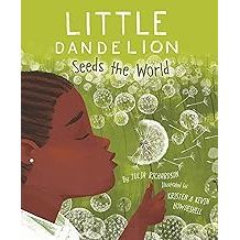Hardcover children's book titled Little Dandelion Seeds the World by Book Publisher Kids, showing the front cover with colorful illustrations.