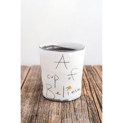 Travel Cup (Believe) - Zinnias Gift Boutique