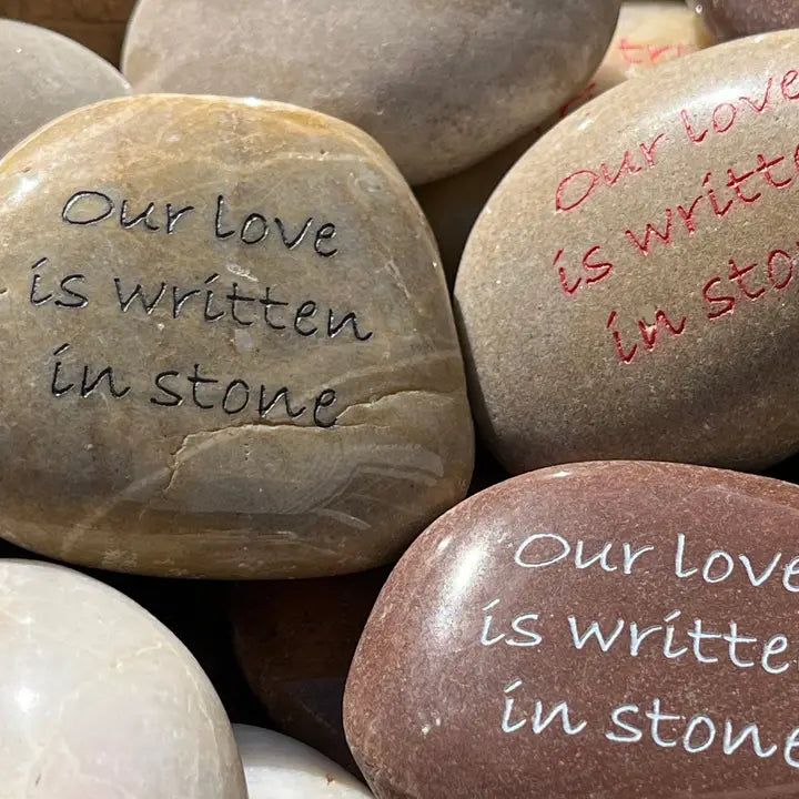 Inspirational Engraved Rock - Our Love Is Written in Stone - Zinnias Gift Boutique