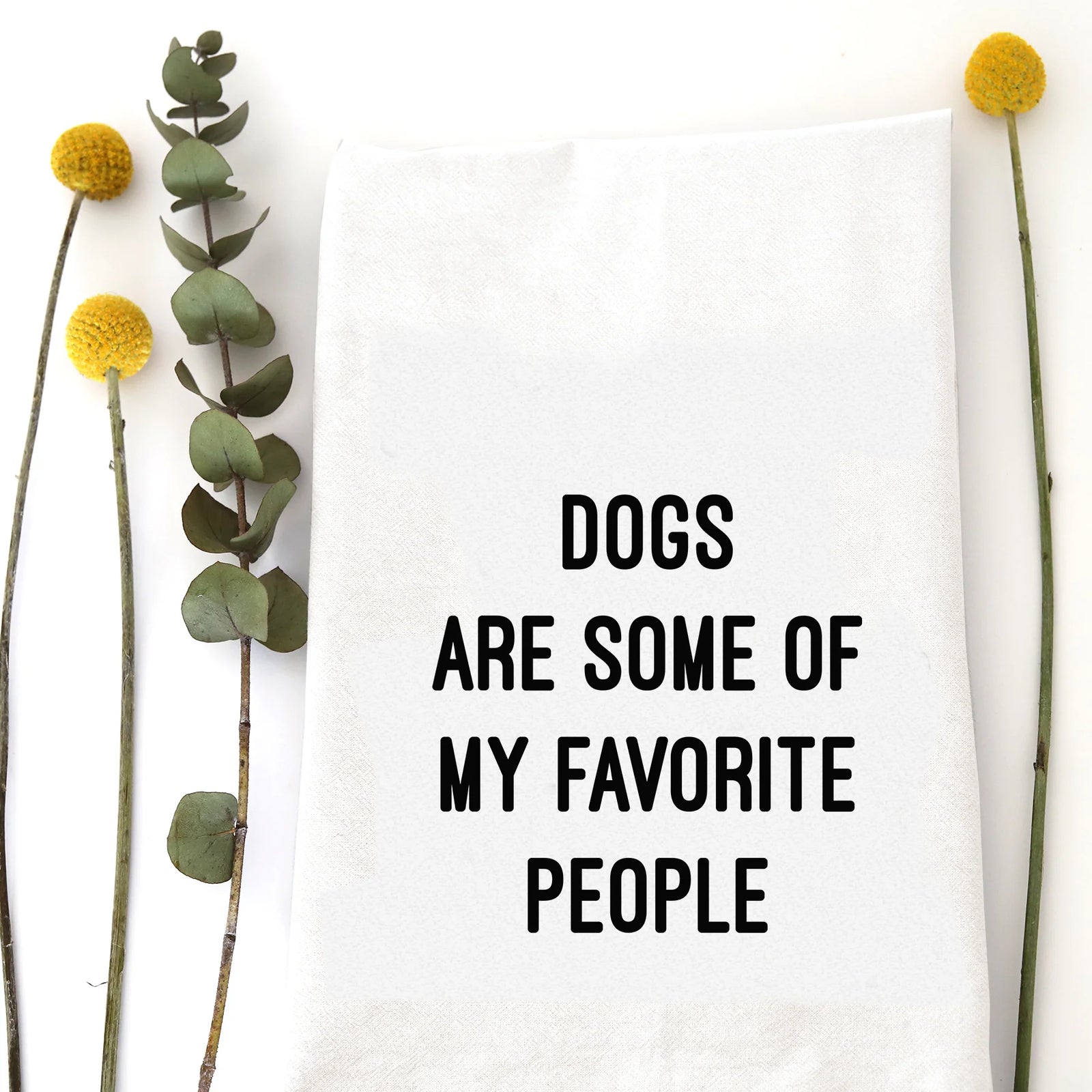 Dogs Favorite People - Zinnias Gift Boutique