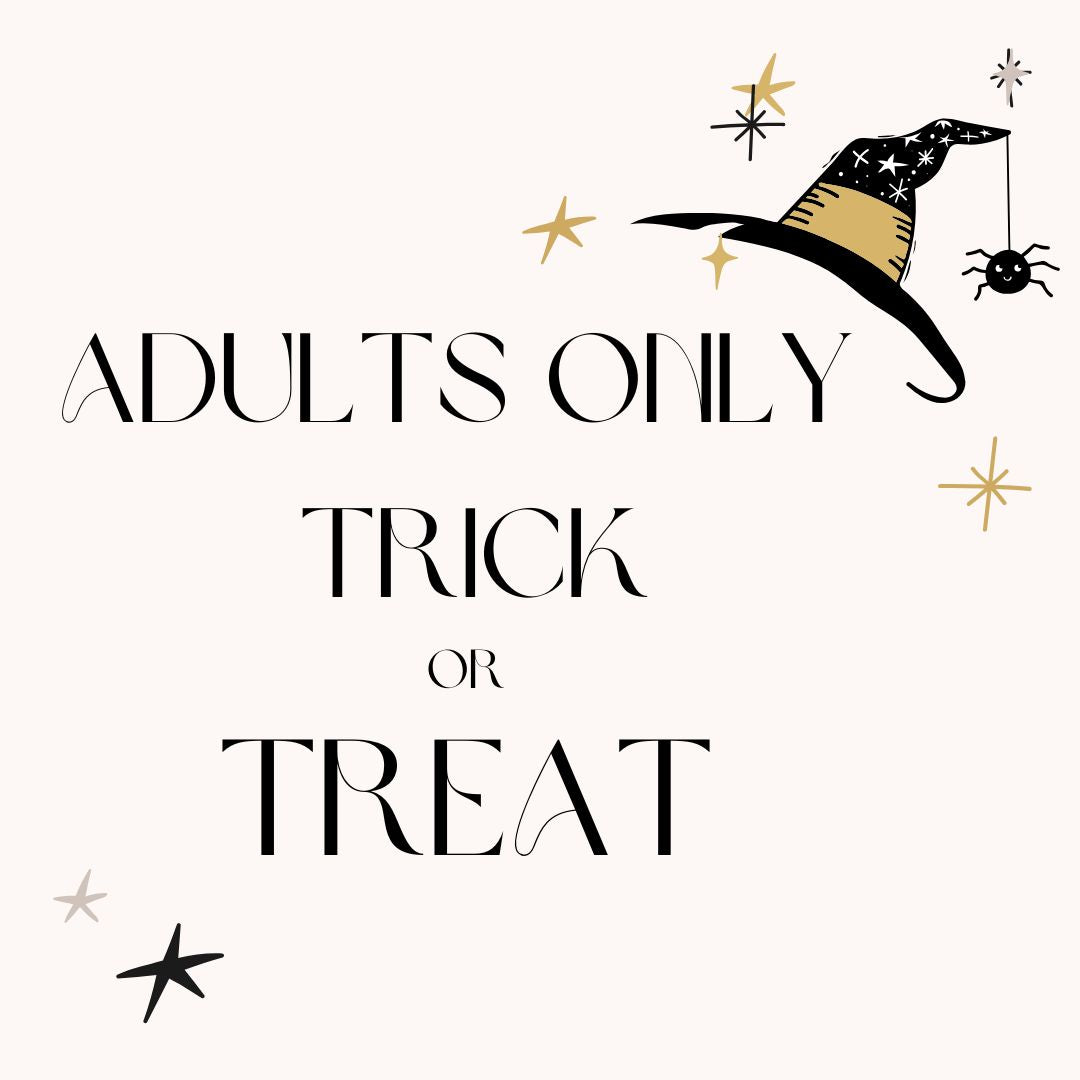 Adults Only Trick Or Treat  - 25 Oct 2025 - Zinnias Gift Boutique