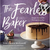The Fearless Baker - Zinnias Gift Boutique