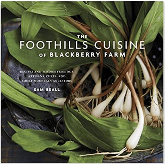 The Foothills Cuisine of Blackberry Farm - Zinnias Gift Boutique