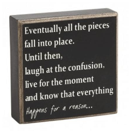 Pieces Sign - Zinnias Gift Boutique